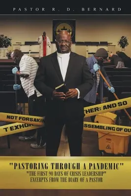 La pastorale en cas de pandémie : Les 90 premiers jours du leadership de crise - Pastoring Through a Pandemic: The First 90 Days of Crisis Leadership