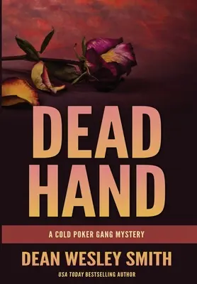 Main morte : Un mystère du Cold Poker Gang - Dead Hand: A Cold Poker Gang Mystery