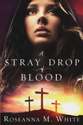 Une goutte de sang perdue - A Stray Drop of Blood