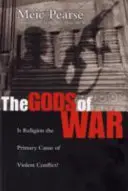 Les dieux de la guerre : la religion est-elle la cause première des conflits violents ? - The Gods of War: Is Religion the Primary Cause of Violent Conflict?