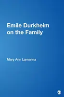 Emile Durkheim sur la famille - Emile Durkheim on the Family