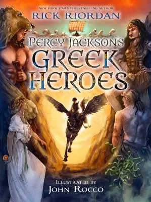 Les Héros Grecs de Percy Jackson - Percy Jackson's Greek Heroes