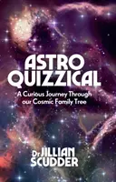 Astroquizzical : Un curieux voyage dans notre arbre généalogique cosmique - Astroquizzical: A Curious Journey Through Our Cosmic Family Tree