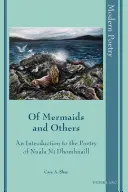 Des sirènes et autres : Une introduction à la poésie de Nuala N Dhomhnaill - Of Mermaids and Others: An Introduction to the Poetry of Nuala N Dhomhnaill