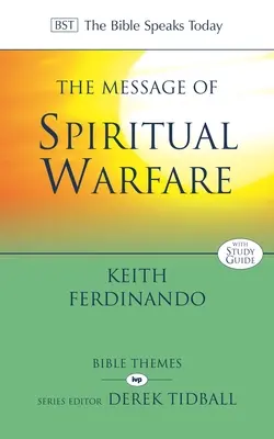 Le message de la guerre spirituelle - The Message of Spiritual Warfare