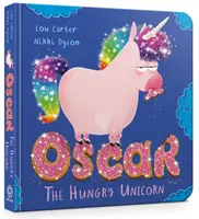 Oscar la licorne affamée - Oscar the Hungry Unicorn