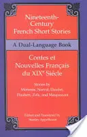Nouvelles françaises du XIXe siècle (double langue) - Nineteenth-Century French Short Stories (Dual-Language)