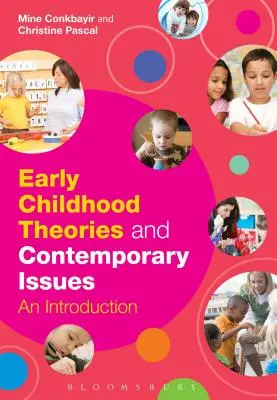 Théories de la petite enfance et questions contemporaines - Early Childhood Theories and Contemporary Issues