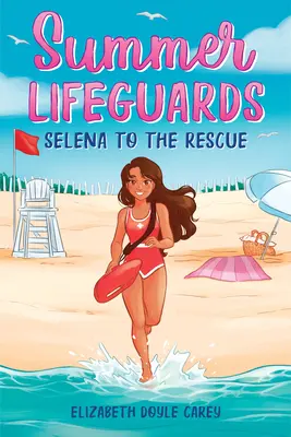 Sauveteurs d'été : Selena à la rescousse - Summer Lifeguards: Selena to the Rescue