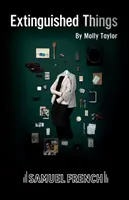 Choses éteintes - Extinguished Things