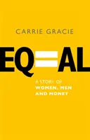 Equal - Comment combler l'écart de rémunération entre les hommes et les femmes - Equal - How we fix the gender pay gap