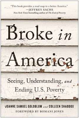 Broke in America : Voir, comprendre et mettre fin à notre pauvreté - Broke in America: Seeing, Understanding, and Ending Us Poverty