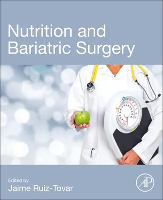 Nutrition et chirurgie bariatrique - Nutrition and Bariatric Surgery