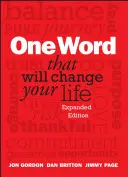 Un mot qui changera votre vie - One Word That Will Change Your Life