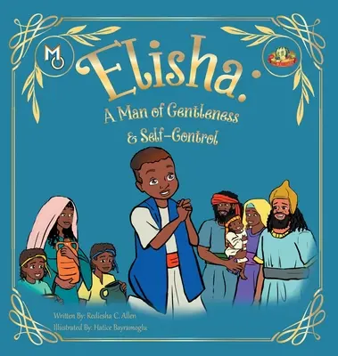 Elisha : Un homme de douceur et de maîtrise de soi - Elisha: A Man of Gentleness and Self-Control