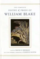 L'intégrale de la poésie et de la prose de William Blake : Avec un nouvel avant-propos et un commentaire de Harold Bloom - The Complete Poetry and Prose of William Blake: With a New Foreword and Commentary by Harold Bloom