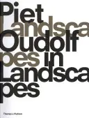 Piet Oudolf - Paysages dans les paysages - Piet Oudolf - Landscapes In Landscapes