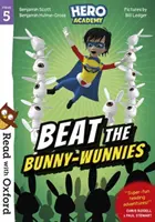 Lire avec Oxford : Étape 5 : Académie des héros : Battre les lapins-lunettes - Read with Oxford: Stage 5: Hero Academy: Beat the Bunny-Wunnies