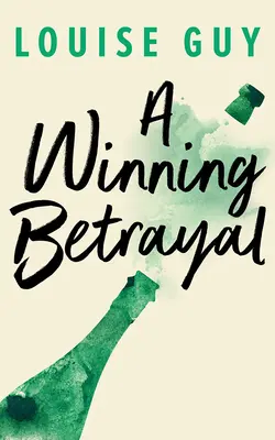 Une trahison gagnante - A Winning Betrayal