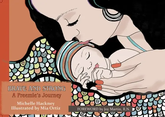 Courageux et fort : Le voyage d'un prématuré - Brave and Strong: A Preemie's Journey