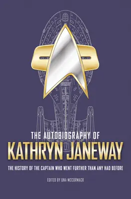 L'autobiographie de Kathryn Janeway - The Autobiography of Kathryn Janeway