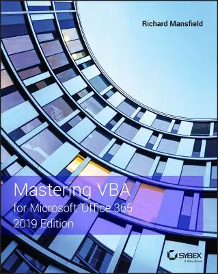 Maîtriser VBA pour Microsoft Office 365 - Mastering VBA for Microsoft Office 365