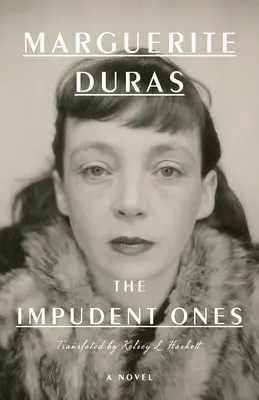 Les impudents - The Impudent Ones