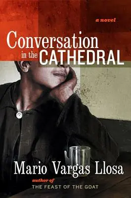 Conversation dans la cathédrale - Conversation in the Cathedral