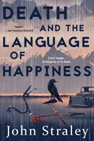 La mort et le langage du bonheur - Death and the Language of Happiness