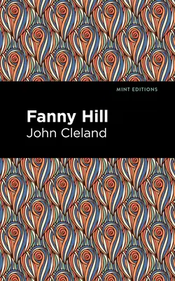 Fanny Hill : Mémoires d'une femme de plaisir - Fanny Hill: Memoirs of a Woman of Pleasure