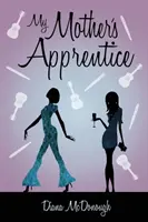 L'apprentie de ma mère : Une suite - My Mother's Apprentice: A Sequel