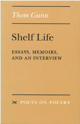 Shelf Life : Essais, mémoires et interview - Shelf Life: Essays, Memoirs, and an Interview