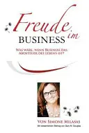 Freude Im Business - La joie des affaires Allemand - Freude Im Business - Joy of Business German