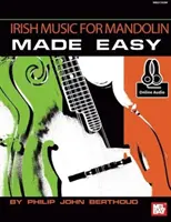 Irish Music for Mandolin Made Easy Book - Avec audio en ligne - Irish Music for Mandolin Made Easy Book - With Online Audio