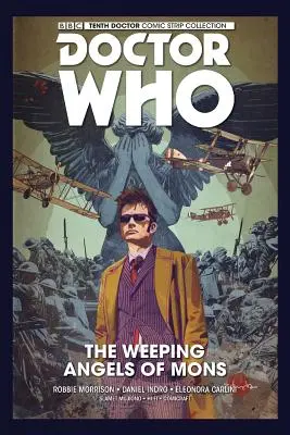 Doctor Who : Le Dixième Docteur Vol. 2 : Les Anges Pleureurs de Mons - Doctor Who: The Tenth Doctor Vol. 2: The Weeping Angels of Mons
