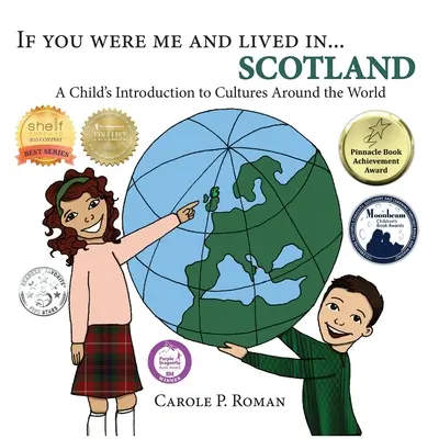 Si tu étais moi et que tu vivais en... Écosse : Une introduction aux cultures du monde pour les enfants - If You Were Me and Lived in... Scotland: A Child's Introduction to Cultures Around the World