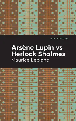 Arsène Lupin contre Herlock Sholmes - Arsene Lupin Vs Herlock Sholmes