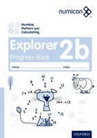 Numicon : Les nombres, les formes et le calcul 2 Cahier de progression de l'explorateur B (paquet de 30) - Numicon: Number, Pattern and Calculating 2 Explorer Progress Book B (Pack of 30)