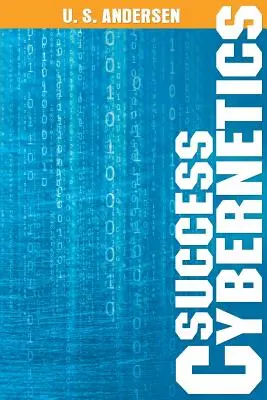 Cybernétique du succès - Success Cybernetics