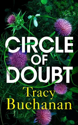 Le cercle des doutes - Circle of Doubt