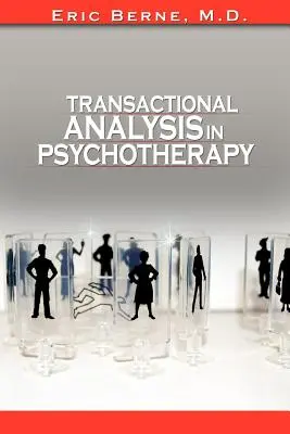 L'analyse transactionnelle en psychothérapie - Transactional Analysis in Psychotherapy