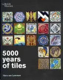 5000 ans de tuiles - 5000 Years of Tiles