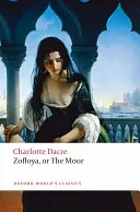 Zofloya : Ou la lande - Zofloya: Or the Moor