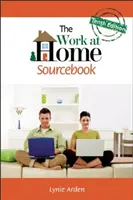 The Work at Home Sourcebook, dixième édition - The Work at Home Sourcebook, Tenth Edition