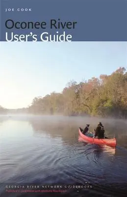 Guide de l'utilisateur de la rivière Oconee - Oconee River User's Guide