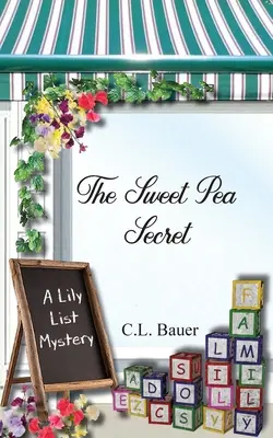 Le secret des pois de senteur - The Sweet Pea Secret