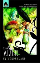 Alice au pays des merveilles : Le roman graphique - Alice in Wonderland: The Graphic Novel