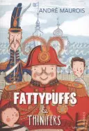 Les bouffées de graisse et les thinifers - Fattypuffs and Thinifers