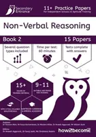 Épreuves pratiques 11+ pour les écoles indépendantes et la formation aux aptitudes Livre 2 - Raisonnement non verbal - 11+ Practice Papers For Independent Schools & Aptitude Training Non-Verbal Reasoning Book 2