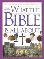 Ce que dit la Bible : Édition visuelle - What the Bible Is All about: Visual Edition